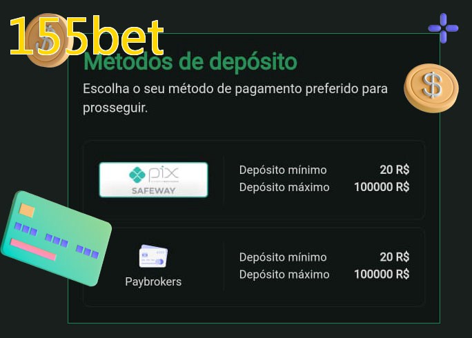 O cassino 155betbet oferece uma grande variedade de métodos de pagamento